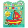  Tô Màu Và Dán Hình -Cuộc Sống Muôn Màu - Tập 1 