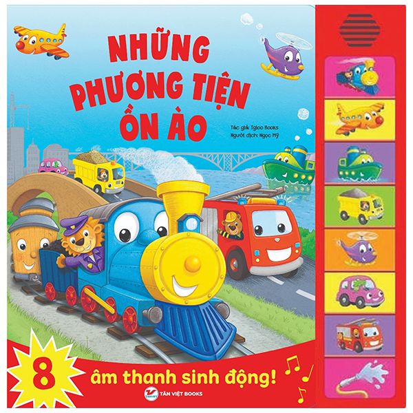  Những phương tiện ồn ào - Âm thanh quanh bé - Sách âm thanh tân  việt 