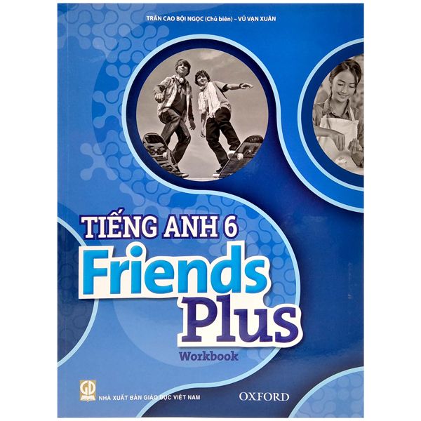  Tiếng Anh 6 - Friends Plus – Workbook 