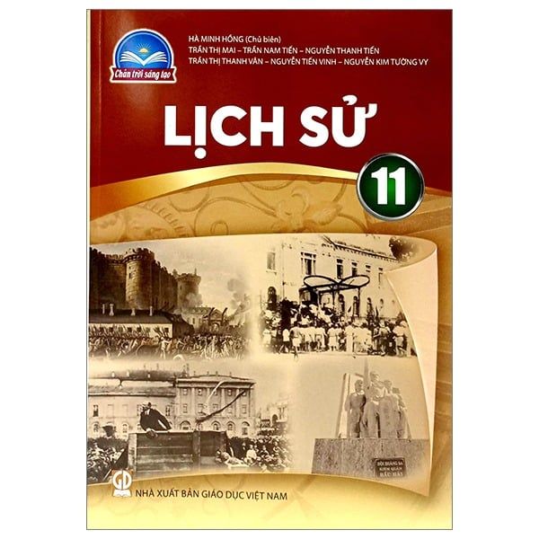  Sách Giáo Khoa Lịch Sử Lớp 11 - Chân Trời Sáng Tạo - 2025 