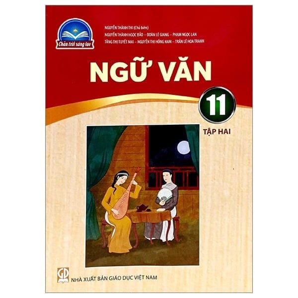  Sách Giáo Khoa Ngữ Văn Lớp 11 - Tập 2 - Chân Trời Sáng Tạo - 2025 
