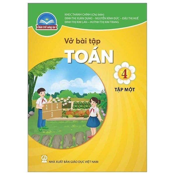  Vởi Bài Tập Toán Lớp 4 - Tập 1 - Chân Trời Sáng Tạo - 2025 