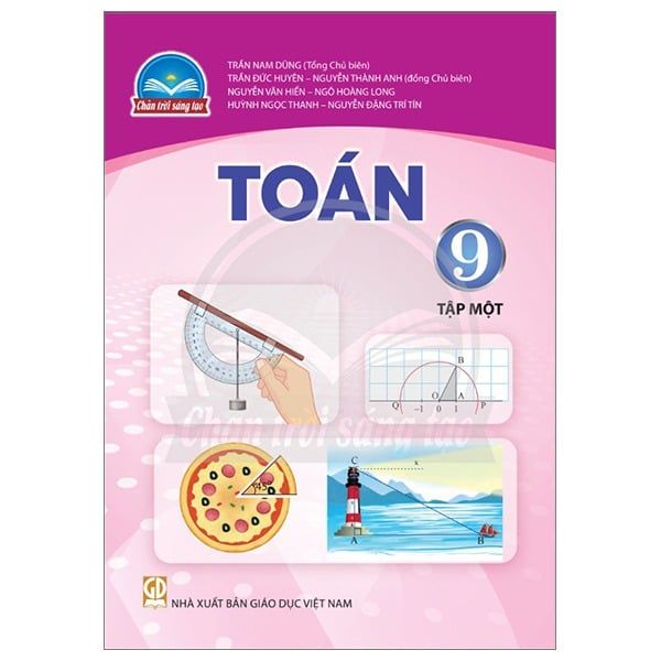 Sách Giáo Khoa Toán Lớp 9 - Tập 1 - Chân Trời Sáng Tạo - 2025