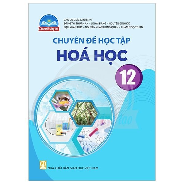  Sách Giáo Khoa Chuyên Đề Học Tập Hóa Học Lớp 12 - Chân Trời Sáng Tạo - 2025 