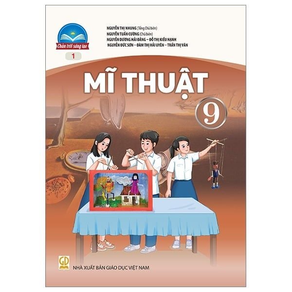 Sách Giáo Khoa Mĩ Thuật Lớp 9 - Bản 1 - Chân Trời Sáng Tạo - 2025