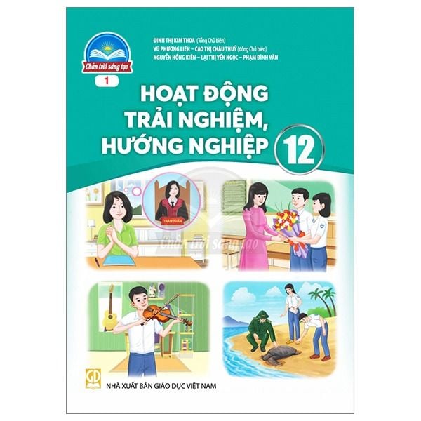  Sách Giáo Khoa Hoạt Động Trải Nghiệm, Hướng Nghiệp Lớp 12 - Bản 1 - Chân Trời Sáng Tạo - 2025 