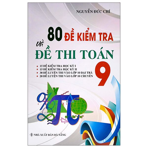  80 Đề Kiểm Tra Và Đề Thi Toán Lớp 9 