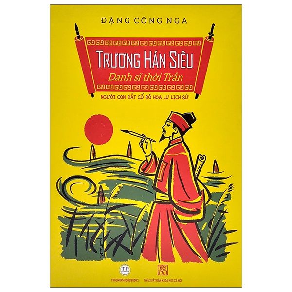  Trương Hán Siêu - Danh Sĩ Thời Trần - Người Con Đất Cố Đô Hoa Lư Lịch Sử 