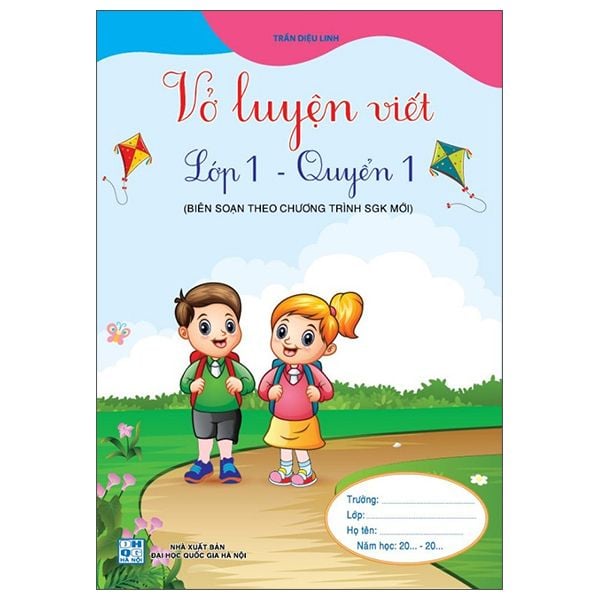  Vở Luyện Viết Lớp 1 - Quyển 1 
