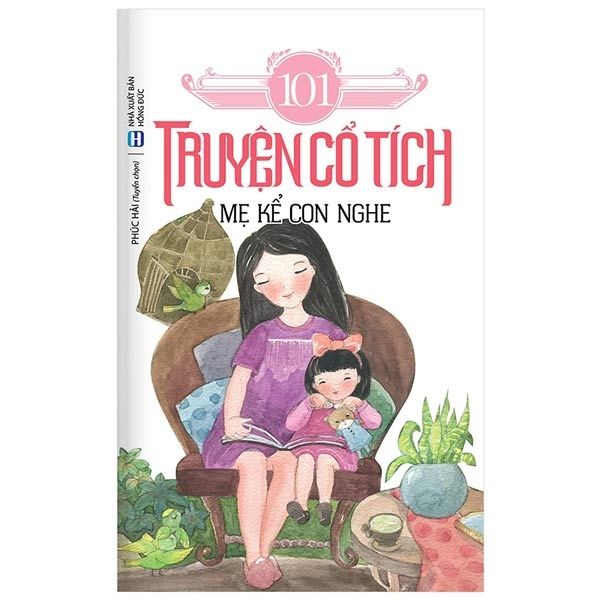  101 Truyện Cổ Tích Mẹ Kể Con Nghe 