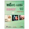 Tiếng Anh 10 Bright - Student's Book