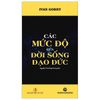  Các Mức Độ Của Đời Sống Đạo Đức 