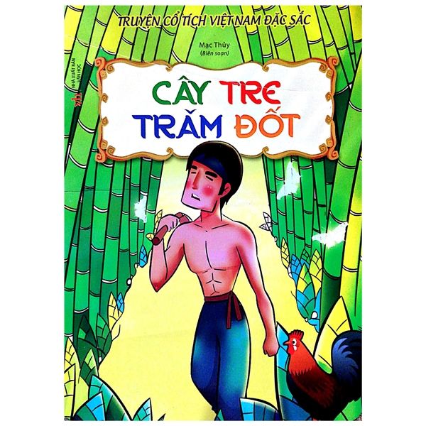  Truyện Cổ Tích Việt Nam Đặc Sắc - Cây Tre Trăm Đốt 