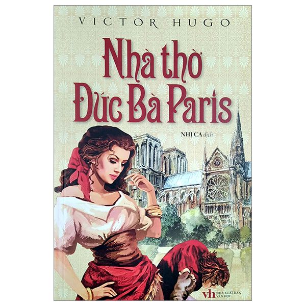  Nhà Thờ Đức Bà Paris (Tái Bản 2022) 
