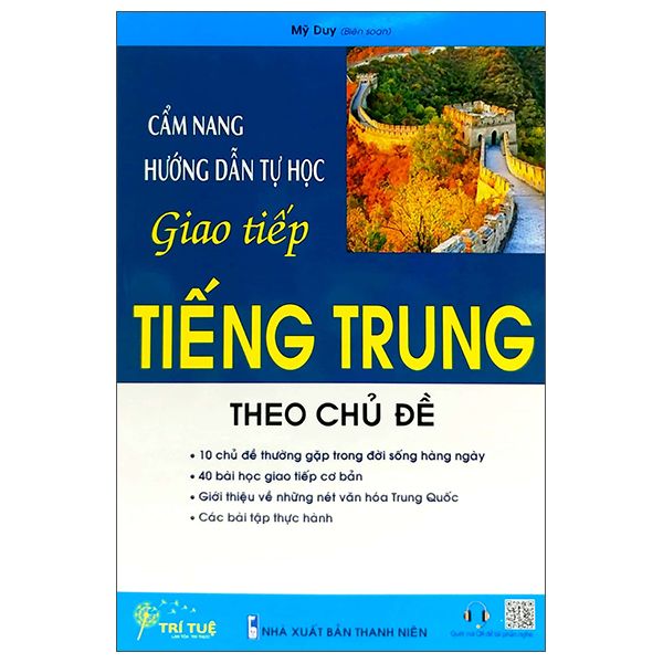  Cẩm Nang Hướng Dẫn Tự Học Giao Tiếp Tiếng Trung Theo Chủ Đề 