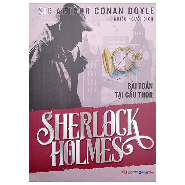  Sherlock Holmes - Bài Toán Tại Cầu Thor 