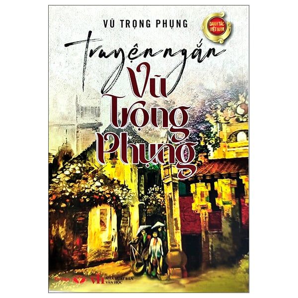 Truyện Ngắn Vũ Trọng Phụng 