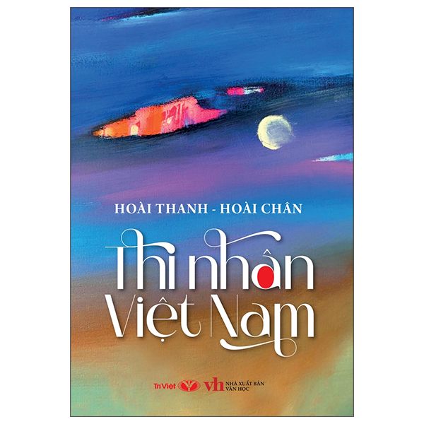  Thi Nhân Việt Nam 