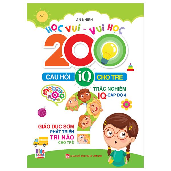  Học Vui-Vui Học - 200 Câu Hỏi IQ Cho Trẻ - Trắc Nghiệm IQ - Cấp Độ 4 