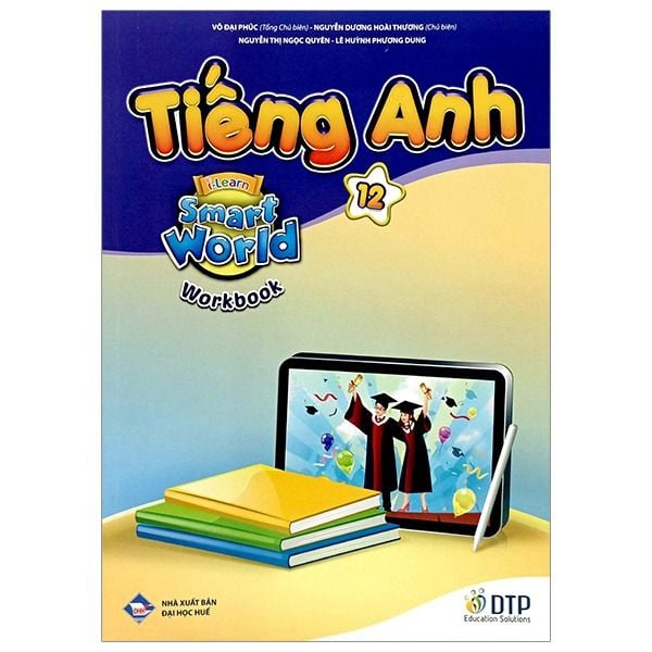  Tiếng Anh 12 I-Learn Smart World - Workbook 