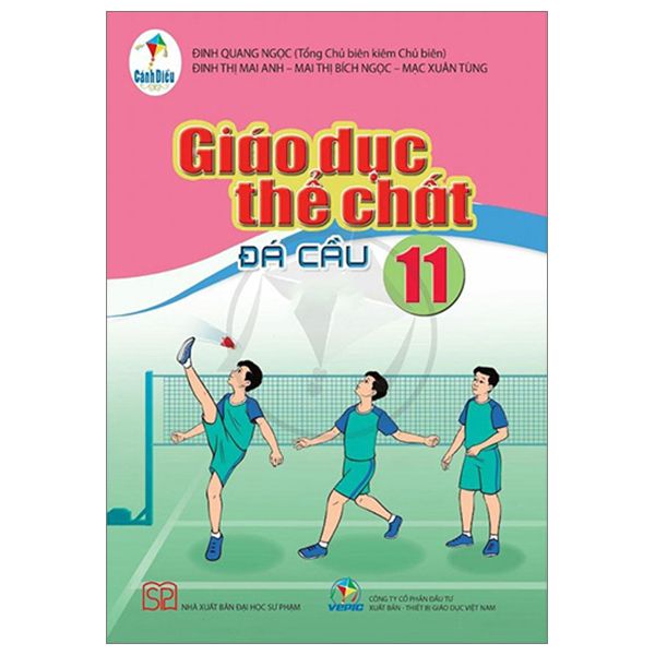  Giáo Dục Thể Chất 11 - Đá Cầu - Cánh Diều 