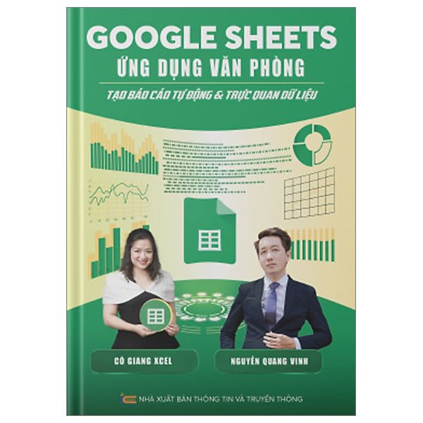  Google Sheet - Ứng Dụng Văn Phòng - Tạo Báo Cáo Tự Động Và Trực Quan Dữ Liệu 