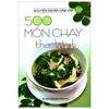  Bộ 500 Món Chay Thanh Tịnh - 14 Tập 