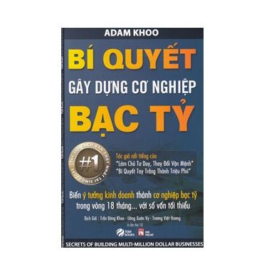  Bí Quyết Gây Dựng Cơ Nghiệp Bạc Tỷ 