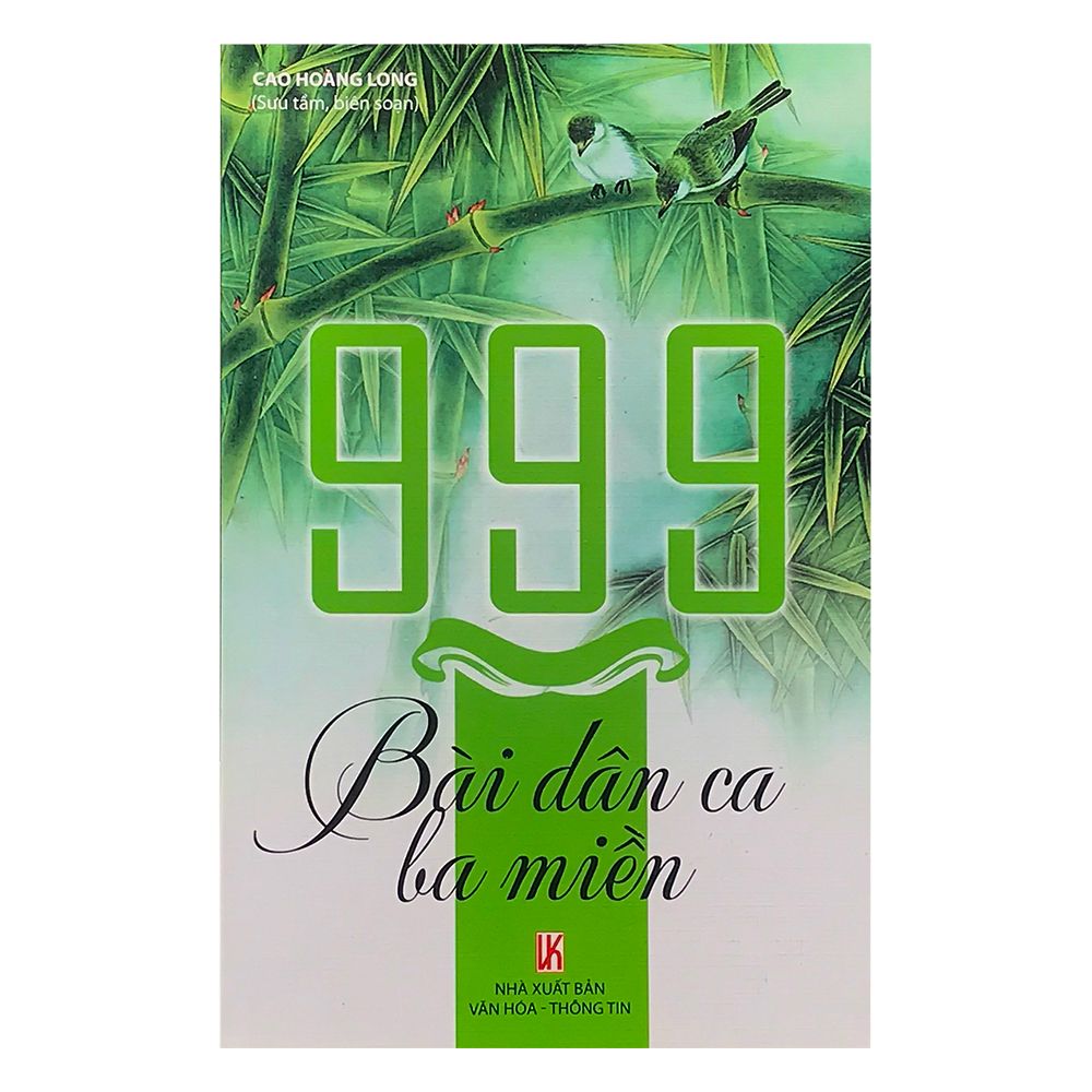  999 Bài Dân Ca  Ba Miền 