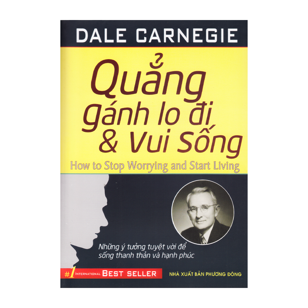  ND - Quẳng gánh lo đi và vui sống 