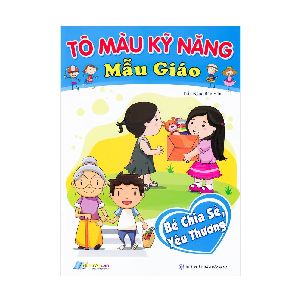  Tô Màu Kỹ Năng Mẫu Giáo - Bé Chia Sẻ, Yêu Thương 