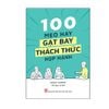 100 Mẹo Hay Gạt Bay Thách Thức Họp Hành