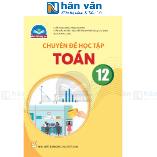  Sách Giáo Khoa Chuyên Đề Học Tập Toán Lớp 12 - Chân Trời Sáng Tạo - 2025 