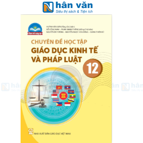  Chuyên Đề Học Tập Giáo Dục Kinh Tế Và Pháp Luật 12 - Chân Trời Sáng Tạo 