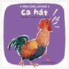  Mình Cùng Làm Nhé - Ca Hát 