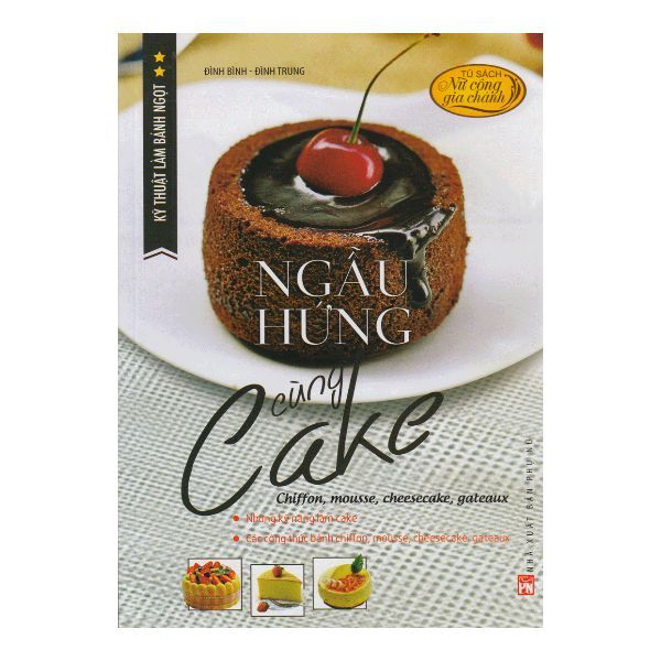  Kỹ Thuật Làm Bánh Ngọt - Ngẫu Hứng Cùng Cake 