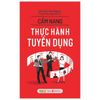  Cẩm Nang Thực Hành Tuyển Dụng 