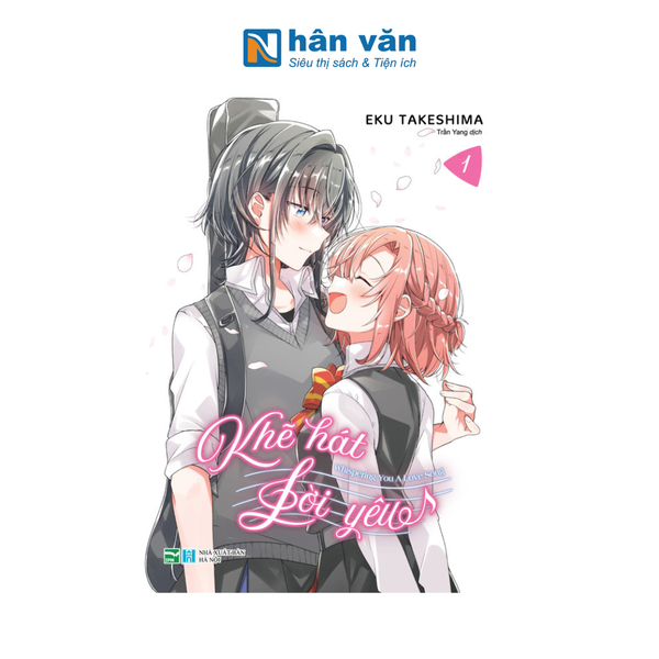 Khẽ Hát Lời Yêu - Whispering You A Love Song - Tập 1 - Bản Đặc Biệt - Tặng Kèm Leaflet