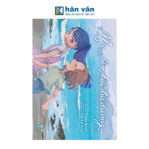 Mèo Và Bên Kia Đại Dương - Sea You There And Us - Bản Đặc Biệt - Tặng Kèm 2 Bookmark Nhựa Trong
