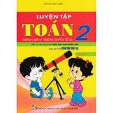  Luyện Tập Toán Lớp 2 - Tập 1 