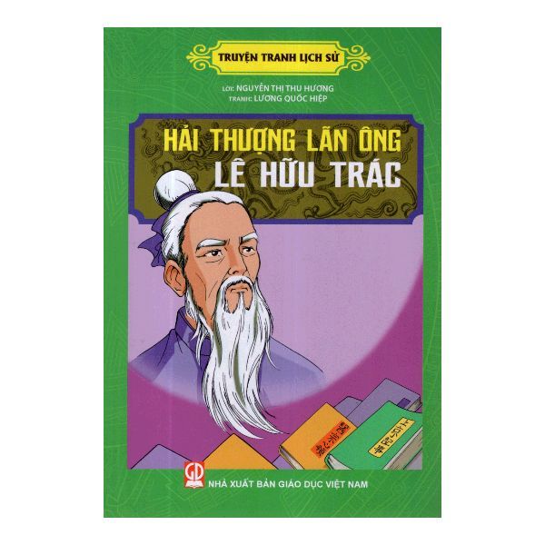  Truyện Tranh Lịch Sử - Hải Thượng Lãn Ông Lê Hữu Trác 