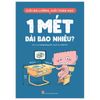  Giỏi Đo Lường, Giỏi Toán Học - 1 Mét Dài Bao Nhiêu? 