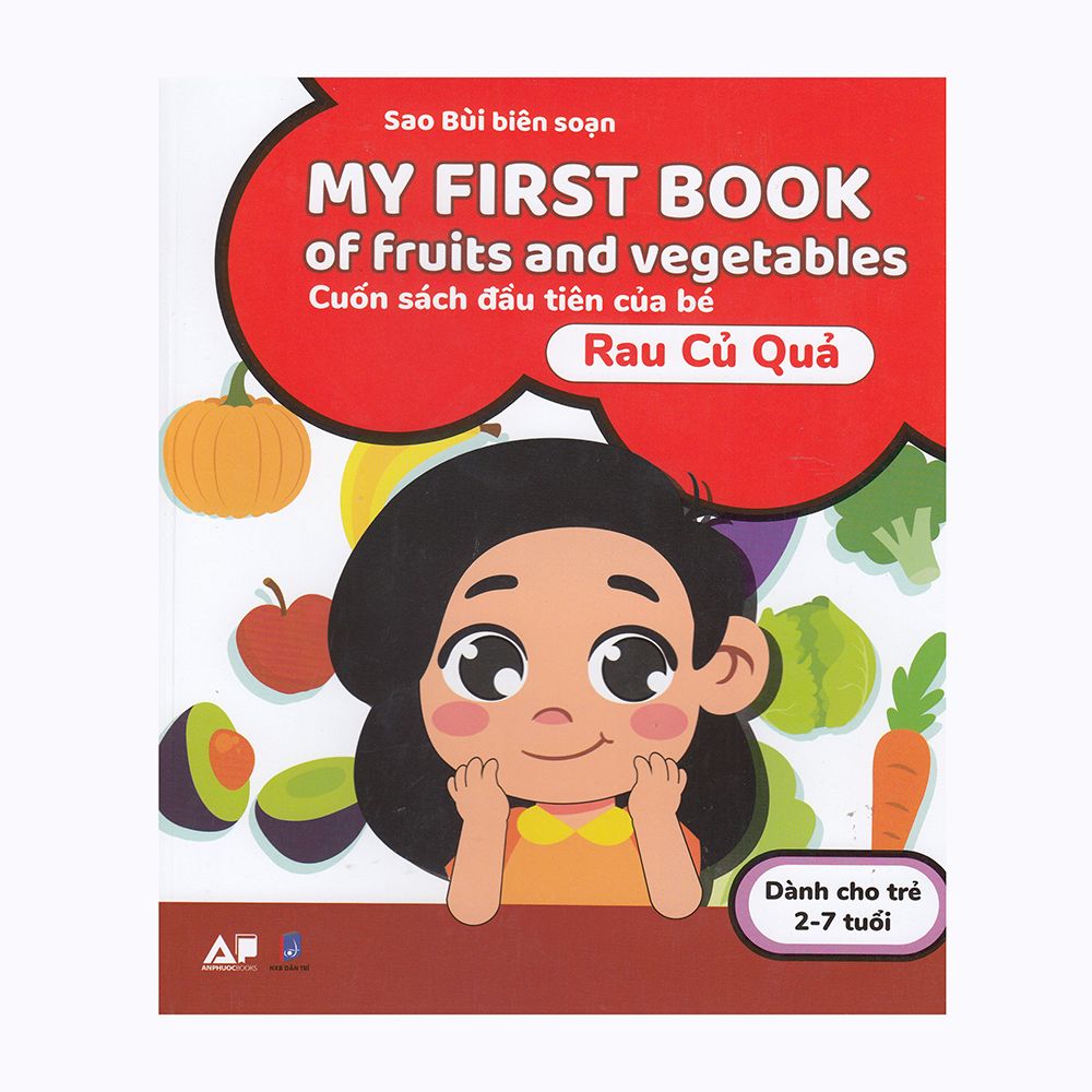  My First Book Of Fruits And Vegetables - Cuốn Sách Đầu Tiên Của Bé  - Rau Củ Quả (Dành Cho Trẻ 2-7 Tuổi) 