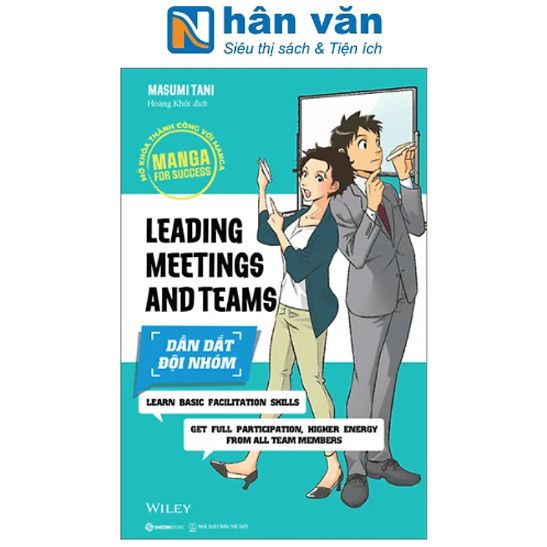  Manga For Success - Mở Khóa Thành Công Với Manga - Leading Meetings And Teams - Dẫn Dắt Đội Nhóm 