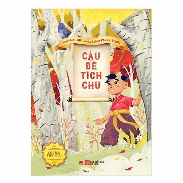  Truyện Cổ Tích Việt Nam - Cậu Bé Tích Chu (Huy Hoàng) 