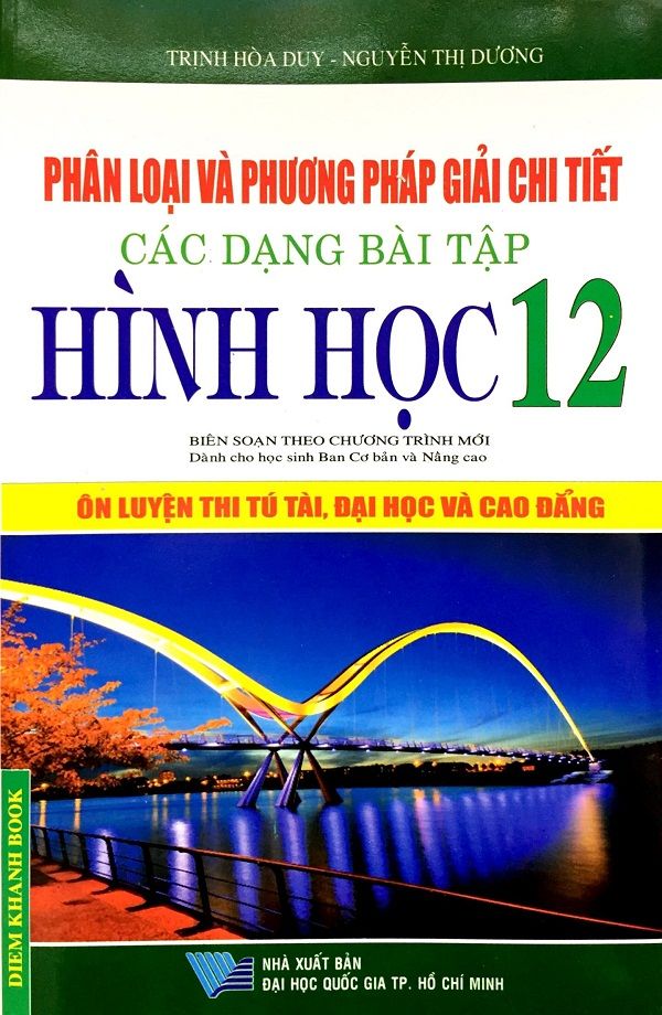  Phân Loại Và Phương Pháp Giải Chi Tiết Các Dạng Bài Tập Hình Học Lớp 12 