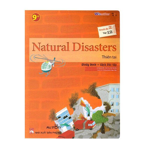  All Story - Natural Disasters - Thiên Tai - Trình Độ 2 (Tập 12) ( Sách Bài Tập) 