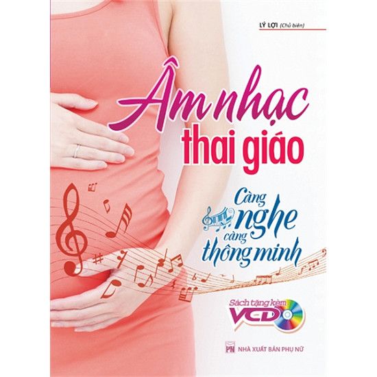  Âm Nhạc Thai Giáo - Càng Nghe Càng Thông Minh 