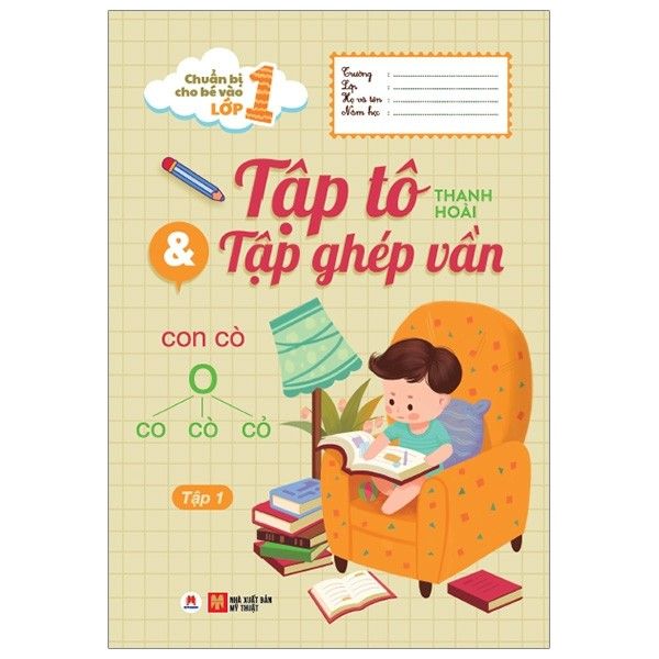  Chuẩn Bị Cho Bé Vào Lớp 1 - Tập Tô Và Tập Ghép Vần - Tập 1 (Tái Bản 2020) 