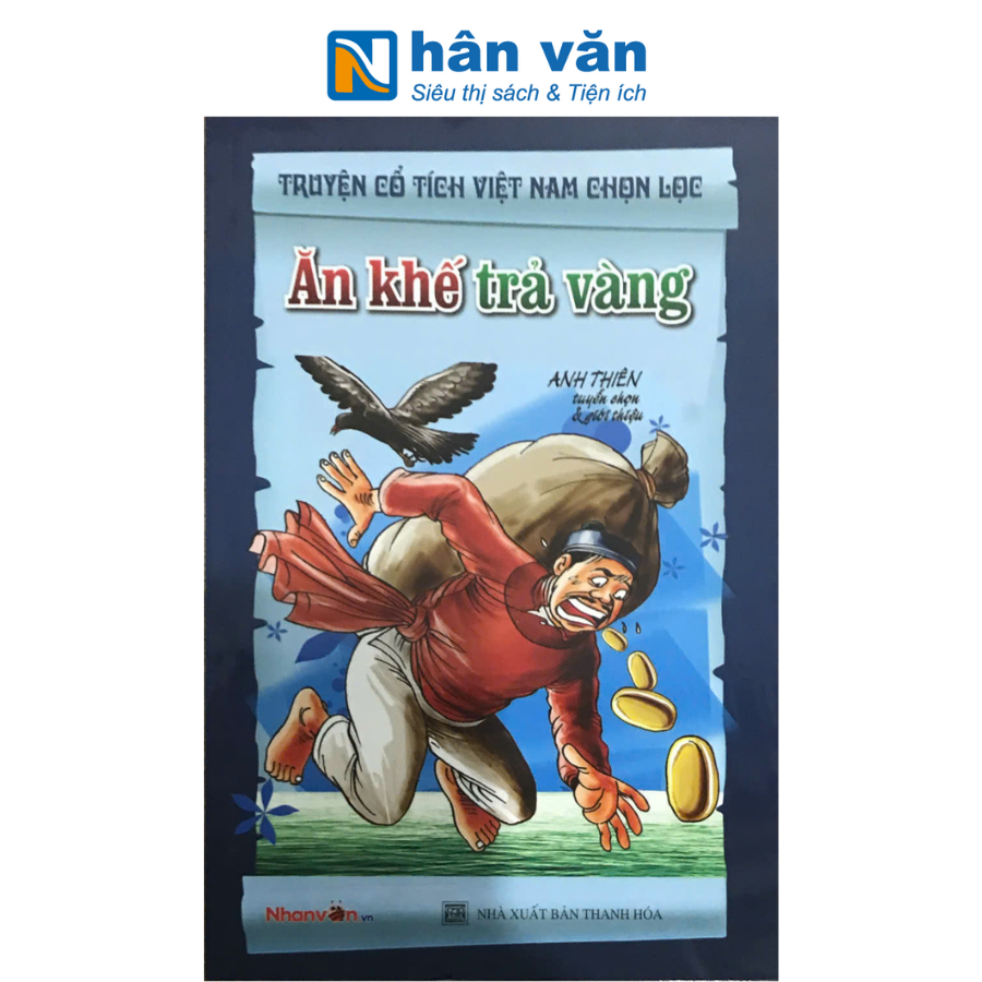  Truyện CTVN - Ăn Khế Trả Vàng (TH) - TB 